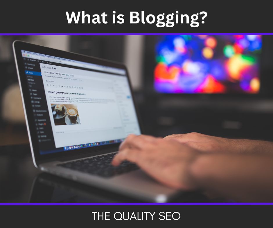 What is Blogging