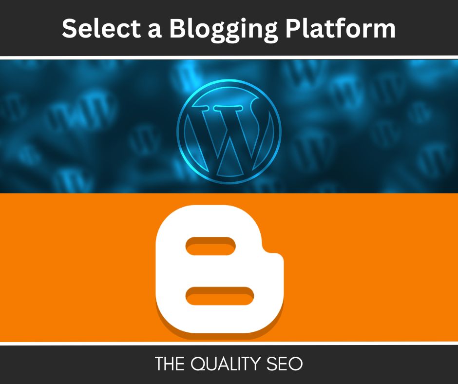 Select a Blogging Platform