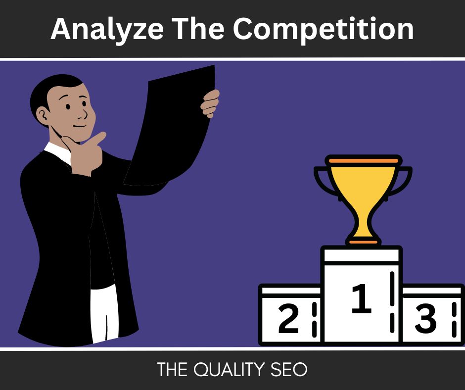 Analyze The Competition