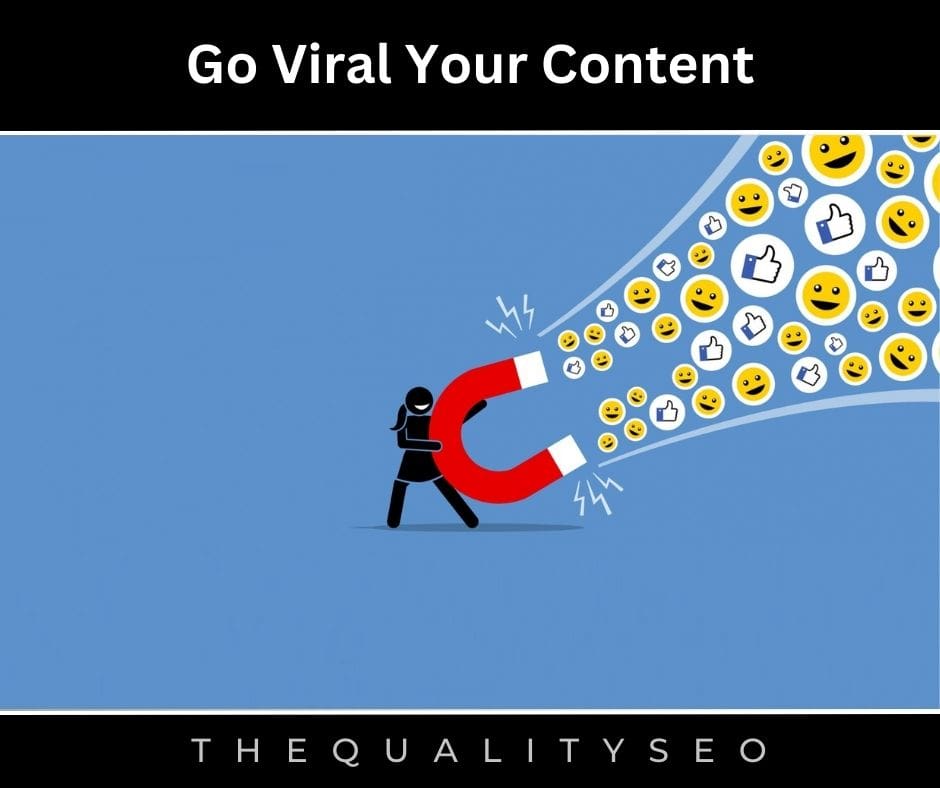 Go Viral Your content