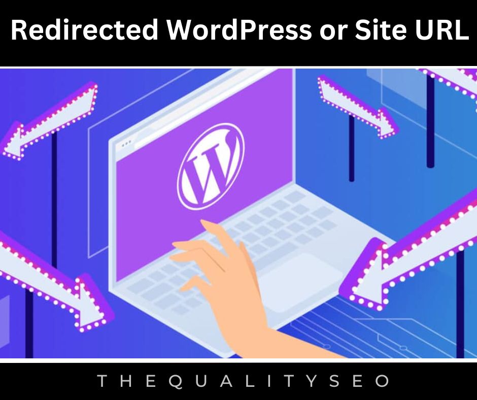 Redirected WordPress or Site URL