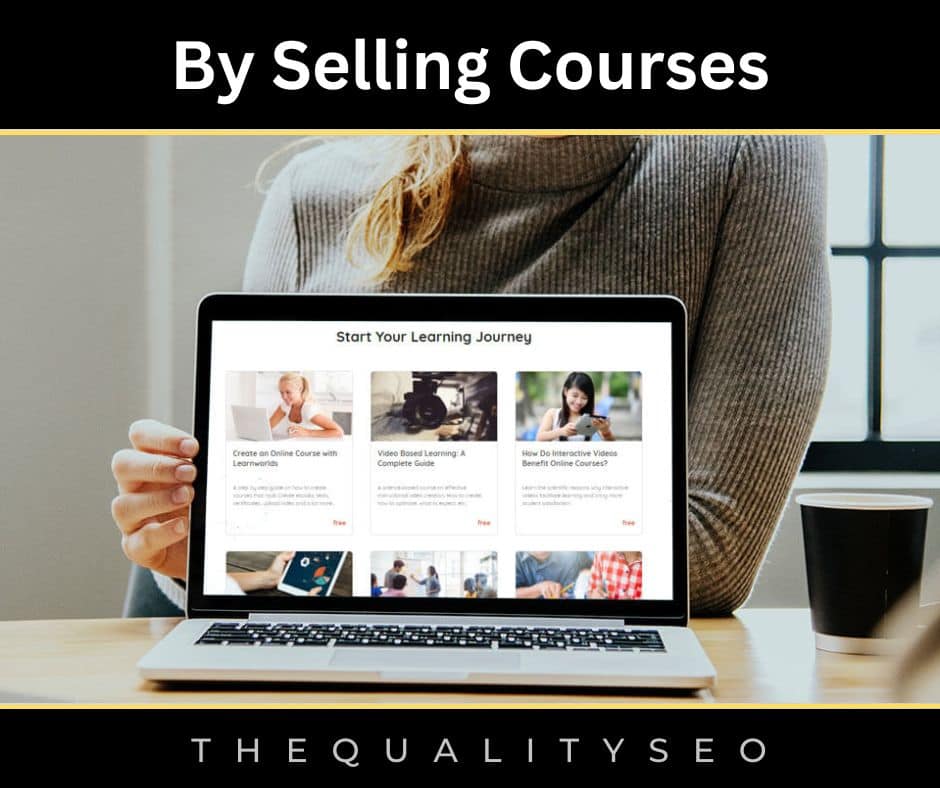 By Selling Courses