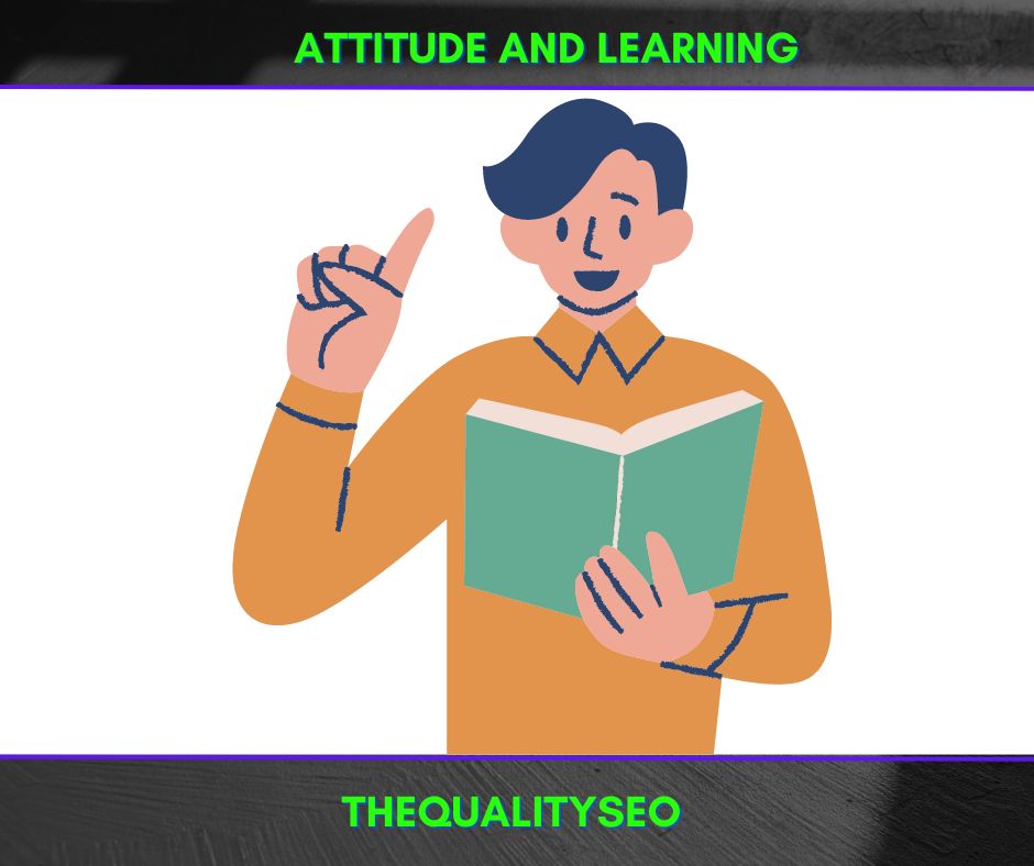 Attitude and Learning