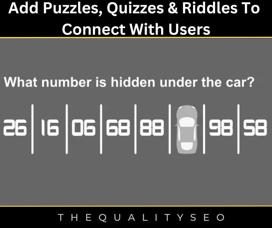 Add Puzzles, Quizzes & Riddles To Connect With Users