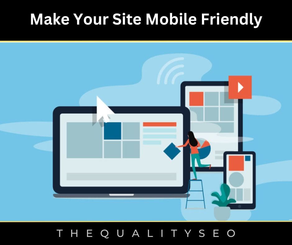 Make Your Site Mobile Friendly