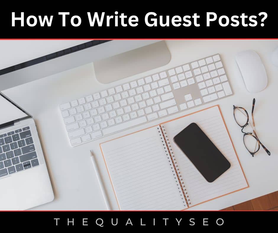 How To Write Guest Posts?