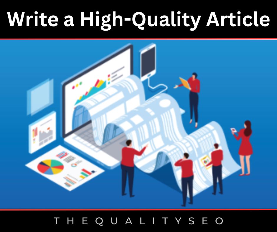 Write a High-Quality Article